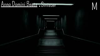 Anno Domini Beats  Sinister [upl. by Colin25]