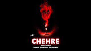 Theatre Play quot CHEHRE  ਚੇਹਰੇ ਨਾਟਕ  चेहरे नाटक  Part 02 ena [upl. by Ahsinej]