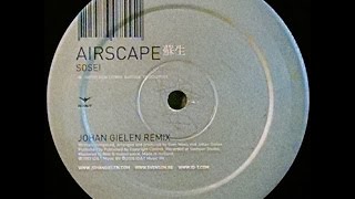 Vinyl Airscape  Sosei Johan Gielen Remix [upl. by Portuna]