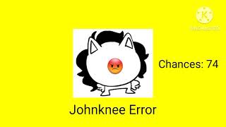 Johnknee Error 7 [upl. by Kathlin]