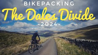 Bikepacking The Dales Divide 2024 [upl. by Rutherfurd]