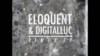 Eloquent amp Digitalluc  Ansichten Eines Clowns Remix [upl. by Zenia]