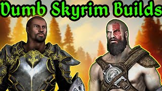 Dumb Skyrim Builds That No One Should Play [upl. by Notrem]