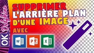 WORDEXCELPOWERPOINT  Supprimer larrièreplan dune image [upl. by Launcelot]