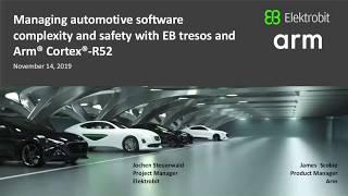 Managing automotive software complexity and safety with EB tresos and Arm® Cortex® R52 [upl. by Eido]