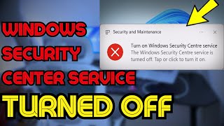 Fix Windows Security Center Service is Turned off or Missing in Windows 1011 [upl. by Suilenrac991]