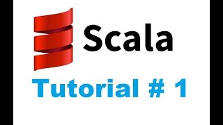 Scala Tutorial 1  Introduction to Scala [upl. by Etnoval]