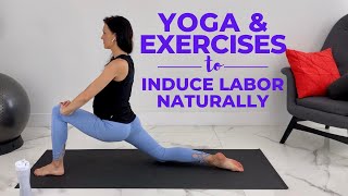 Pregnancy Yoga and Exercises To Induce Labor [upl. by Halstead57]