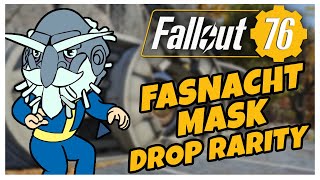 HOW RARE IS EACH FASNACHT MASK  Fallout 76 [upl. by Kirad]