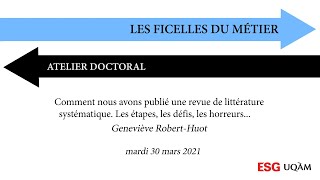 Comment nous avons publié une revue de littérature systématique  Ficelles 4 [upl. by Hogue]