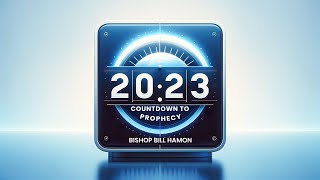 Heavenly Countdown Are We 7 Years from Destiny  Bishop Bill Hamon [upl. by Isiad]