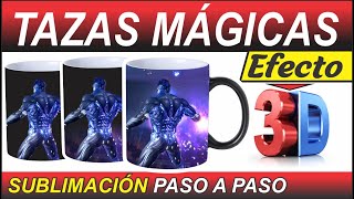 👋📣Cómo SUBLIMAR TAZAS MAGICAS 🅴🅵🅴🅲🆃🅾 3D Paso a paso 🤩 TUTORIAL Diseño de MUG 3D✔️ [upl. by Doble]