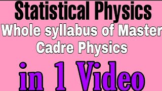 Statistical Mechanics l BSc Physics l Master Cadre Physics l MSc Physics Entrance Exam [upl. by Artinahs]