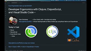 Developer Ergonomics with VS Code Clojure and ClojureScript by Peter Strömberg [upl. by Kerstin]