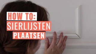 DIY SIERLIJSTEN PLAATSEN Zo doe je dat [upl. by Esened]