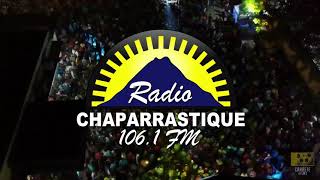 FESTIVAL CAMPIRANO 2019 Radio Chaparrastique [upl. by Mozes687]