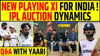 🔴QA WITH YAARI IPL AUCTION DYNAMICS AND NEW PLAYING 11 OF INDIA FOR PERTH TEST [upl. by Ahders]