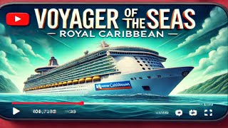 Voyager of the Seas by Royal Caribbean Iconic Cruise Ship History amp 2019 Refurbishment Tour [upl. by Ddej]