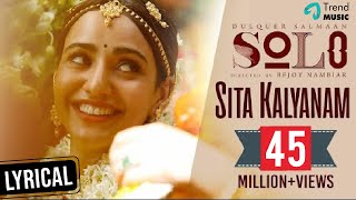 Sita Kalyanam Lyric Video  Solo  Dulquer Salmaan Neha Sharma Bejoy Nambiar  Trend Music [upl. by Alliber]