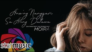 Moira Dela Torre  Anong Nangyari Sa Ating Dalawa Audio 🎵 [upl. by Burdett]