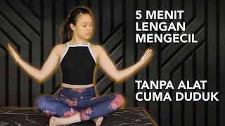 CUMA 5 MENIT LENGAN MENGECIL [upl. by Eitsirk]