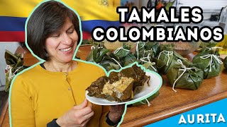 Tamales Colombianos  Cómo hacer unos ricos tamales al estilo tolimense  AuritaTv [upl. by Venuti612]