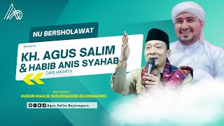 KH AGUS SALIM BOJONEGORO BARENG HABIB ANIS SYAHAB DARI JAKARTA [upl. by Eyde192]