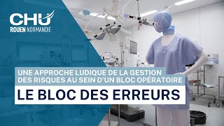 Le bloc des erreurs  une approche innovante et ludique de la gestion des risques au bloc opératoire [upl. by Nari]