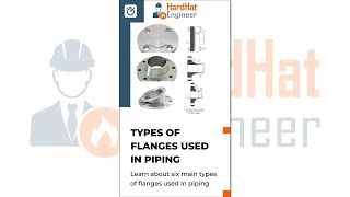 Learn about the Six Main Types of Flanges used in Piping [upl. by Ainer]