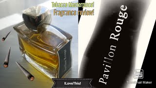 Jovoy Paris Pavillon Rouge  Fragrance Review  Tobacco Heaven [upl. by Richards]