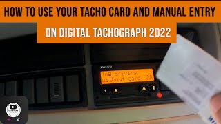 HGV Driver Beginners Guide On How To Use your tacho card and Manual Entry on digital tachograph 2022 [upl. by Coney]