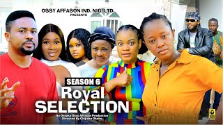 ROYAL SELECTION SEASON 6 MIKE GODSON AND LUCHY DONALD  2024 LATEST NIGERIAN NOLLYWOOD MOVIES [upl. by Killion705]