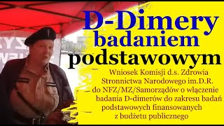 DDIMERY BADANIEM PODSTAWOWYM  WNIOSEK KOMISJI DS ZDROWIA STRONNICTWA NARODOWEGO IMDR [upl. by Sergeant270]