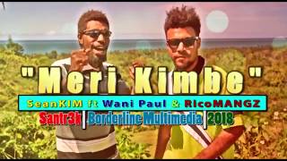 Meri Kimbe Music Video2018 [upl. by Aniar]