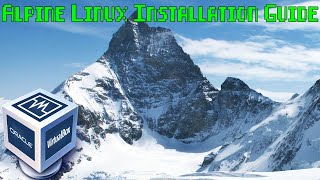 How to Install Alpine Linux In VirtualBox [upl. by Idnahr]