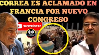 CORREA ES OVACIONADO Y RECIBIDO COMO HÉROE POR PARLAMENTO ELECTO DE IZQUIERDA EN FRANCIA NOTICIA RFE [upl. by Adaiha]