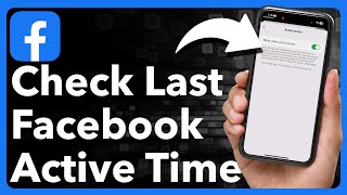 How To Check Last Active Time On Facebook [upl. by Onirefes]