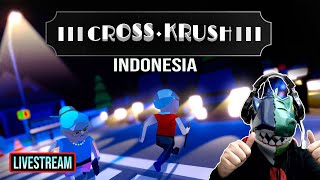 Ngewangi Mbah2 Nyebrang Dalan  CROSSKRUSH Indonesia Gameplay [upl. by Reivax]