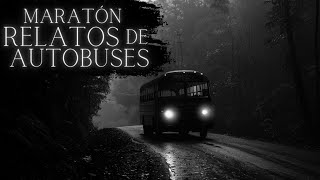 MARATÓN 11 HISTORIAS de TERROR de AUTOBUSES en CARRETERA Recopilación Vol 46 [upl. by Sivolc926]