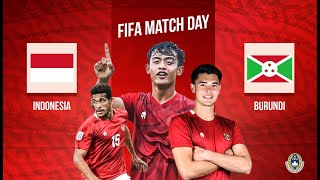 🔴 LIVE SCORE  INDONESIA VS BURUNDI  FIFA MATCHDAY LEG 1 [upl. by Deena898]