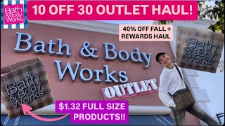 10 OFF 30 OUTLET HAUL 40 Off Fall  Rewards Haul Bath amp Body Works [upl. by Dennett]