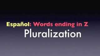 When a word ends in a Z Pluralization Spanish [upl. by Hakeem]