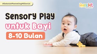 Rekomendasi Sensory Play untuk Bayi 810 Bulan yang Mudah dan Menyenangkan [upl. by Nehtiek774]