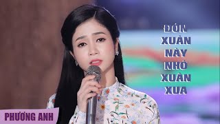 Đón Xuân Này Nhớ Xuân Xưa  Phương Anh Official MV [upl. by Rusert]