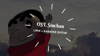 OST Sinchan  Lirik  Karaoke Gitar Bahasa Indonesia [upl. by Aicinod]