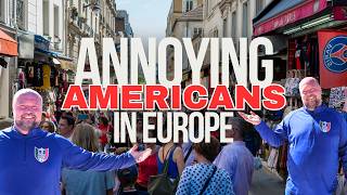 10 Most ANNOYING Habits of American Tourists in Europe [upl. by Eilrahc218]