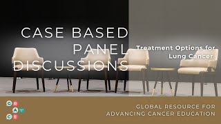 Case 3 Patient with EGFR Exon 21 L858R Alteration NSCLC 2024 Case Based Panel Discussions [upl. by Ameekahs]