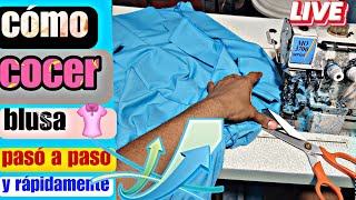 cómo coser bonitos pasó a paso blusa 👚 😱 😊 EN VIVO ➡️ 👉 👇 ✅️ 🎶 [upl. by Alrak]