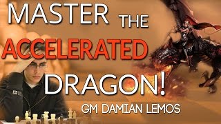 The Accelerated Dragon with GM Damian Lemos Webinar Replay [upl. by Ardnasak]