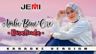 Rosalinda  Ambo Bini Ore Karaoke Official [upl. by Dorelia]